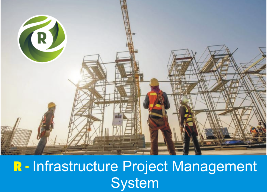 R - Infrastructure Project Management System